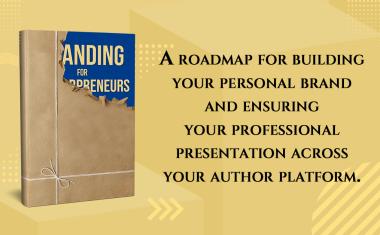 Branding for Authorpreneurs: Cover Reveal