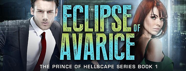 Book cover of the supernatural suspense thriller, Eclipse of Avarice.